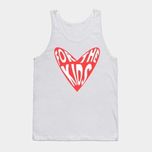 For The Kids FTK Tank Top